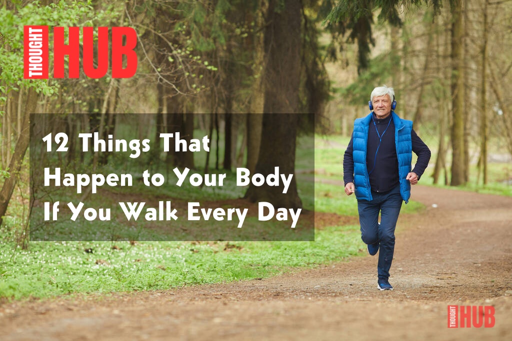 12 Things That Happen to Your Body If You Walk Every Day