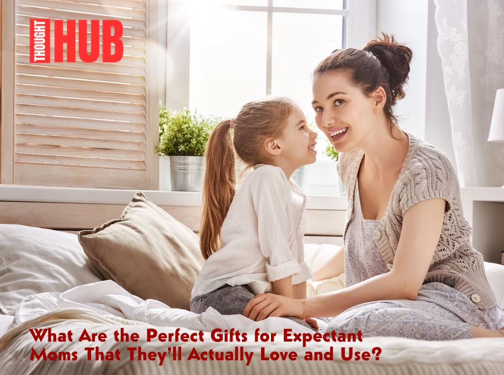 What Are the Perfect Gifts for Expectant Moms That They’ll Actually Love and Use?