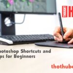 Photoshop Shortcuts and Tips for Beginners