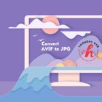 How To Convert AVIF to JPG