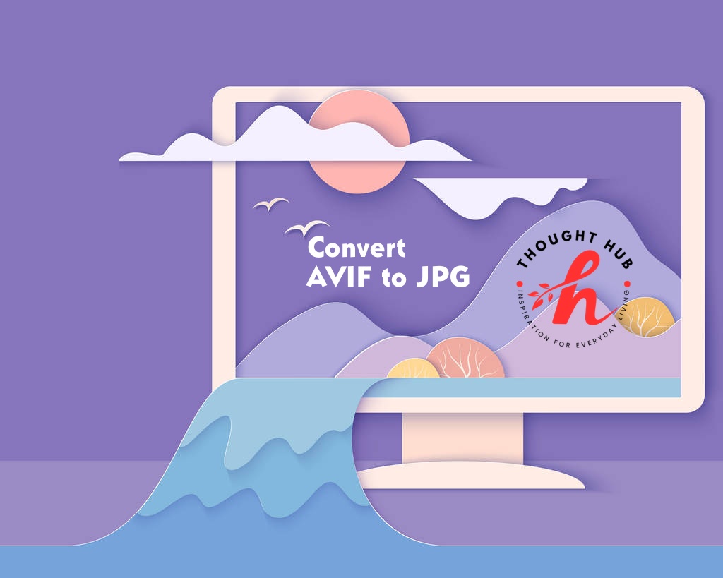 How To Convert AVIF to JPG